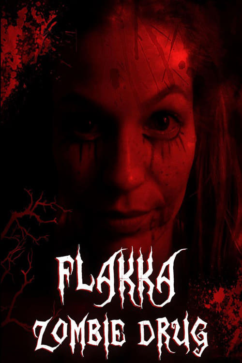Flakka Zombie Drug Hindi Dubbed Movie Poster (2023)